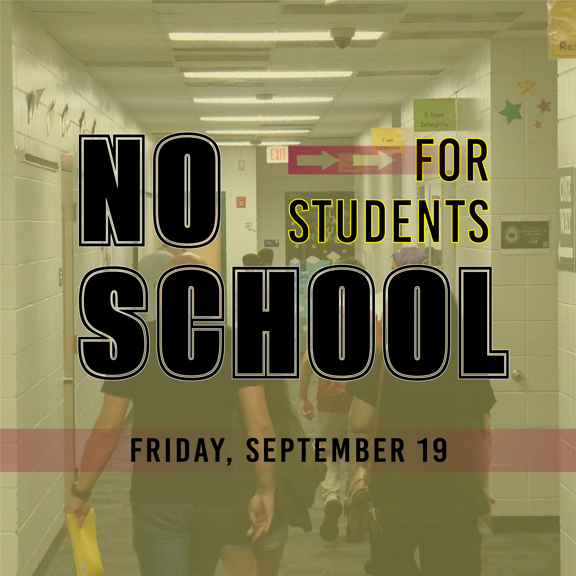  No School for Students - Friday Sept 19